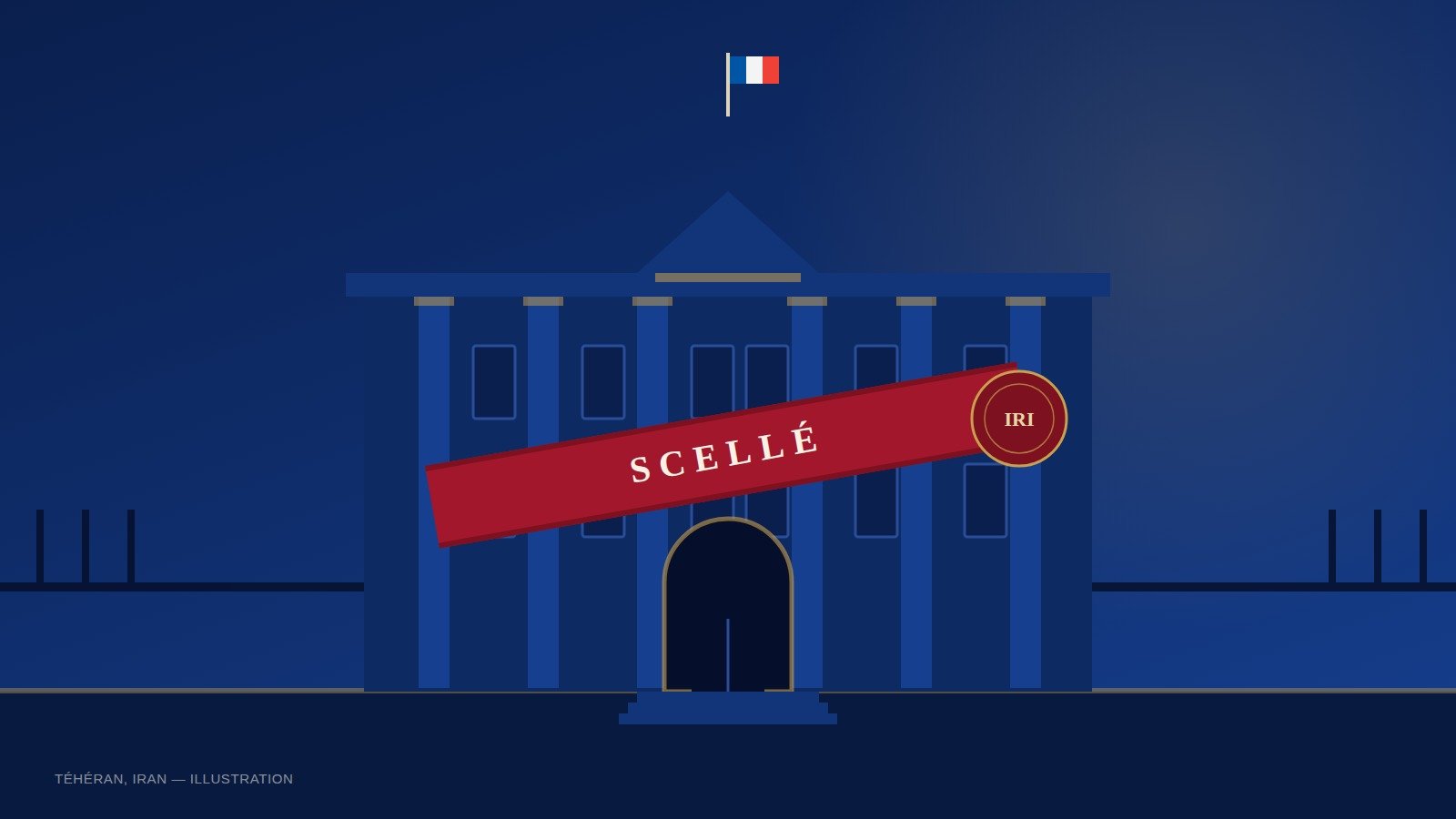 Illustration : la façade d'un bâtiment institutionnel de style néoclassique, portant un drapeau français, barrée d'un large ruban rouge marqué « SCELLÉ » frappé d'un sceau officiel iranien.
